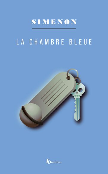 La chambre bleue - Georges Simenon