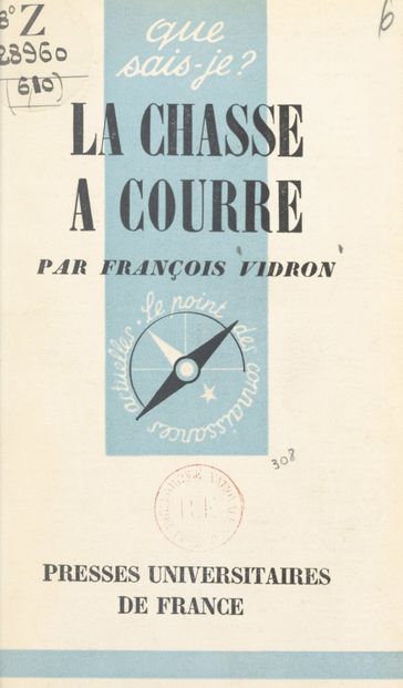 La chasse à courre - François Vidron - Paul Angoulvent