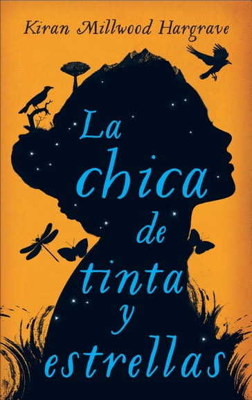 La chica de tinta y estrellas - Kiran Millwood Hargrave