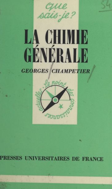 La chimie générale - Georges Champetier - Paul Angoulvent