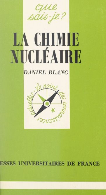La chimie nucléaire - Daniel Blanc - Paul Angoulvent