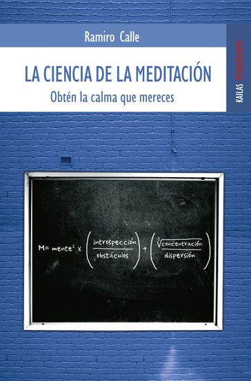 La ciencia de la meditación - Ramiro Calle