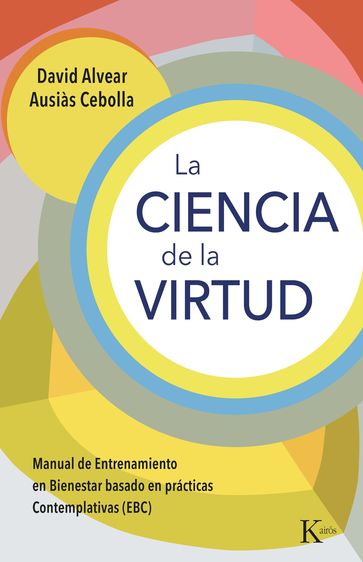 La ciencia de la virtud - David Alvear - Ausiàs Cebolla