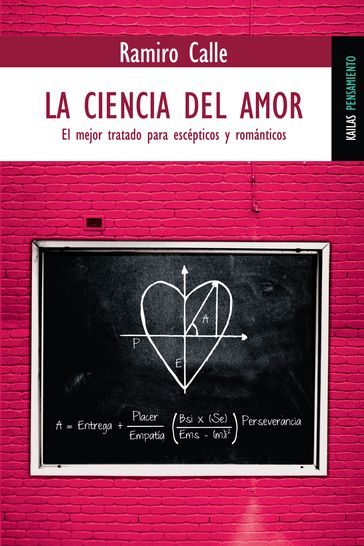 La ciencia del amor - Ramiro Calle