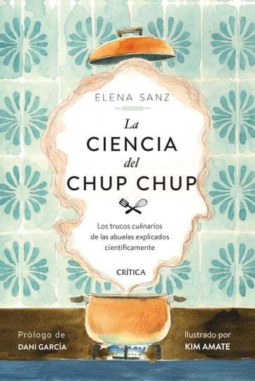 La ciencia del chup chup - Elena Sanz - Kim Amate