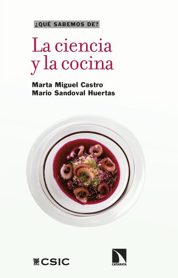 La ciencia y la cocina - Mario Sandoval Huertas - Marta Miguel Castro