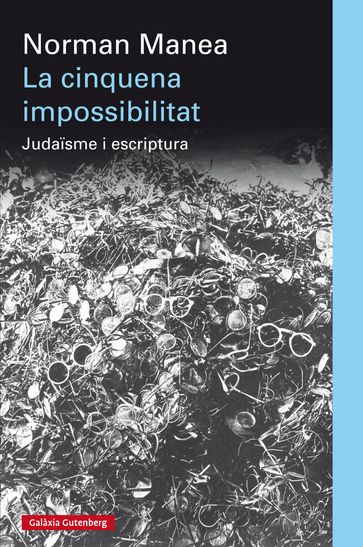 La cinquena impossibilitat - Norman Manea