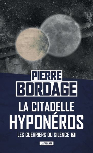 La citadelle Hyponéros - Pierre Bordage