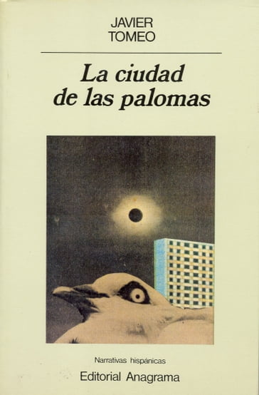 La ciudad de las palomas - Javier Tomeo