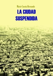 La ciudad suspendida