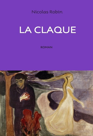 La claque - Nicolas Robin