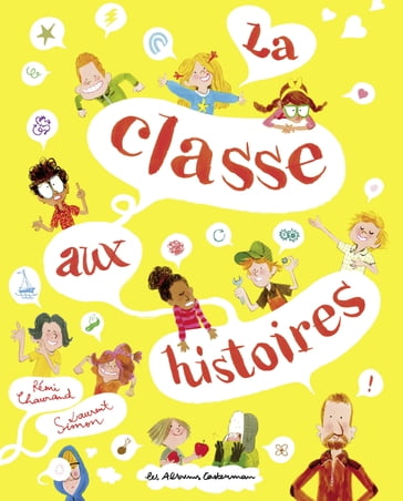 La classe aux histoires - Laurent Simon