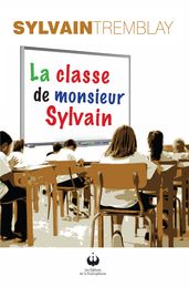 La classe de Monsieur Sylvain