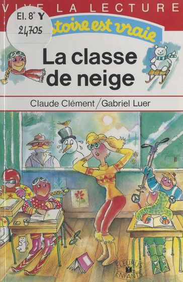 La classe de neige - Claude Clément