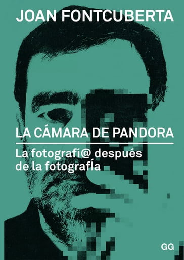 La cámara de Pandora - Joan Fontcuberta