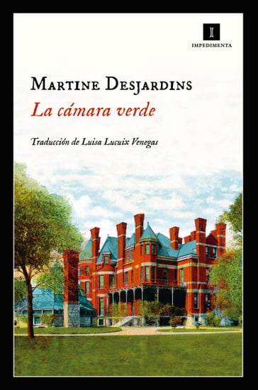 La cámara verde - Martine Desjardins