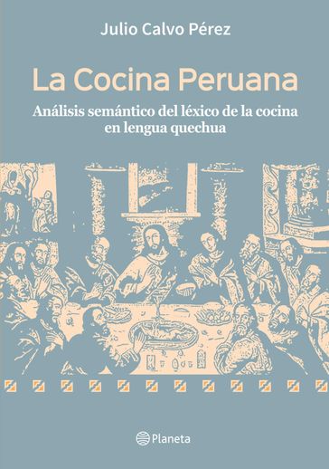 La cocina peruana - La Universidad San Martín de Porres