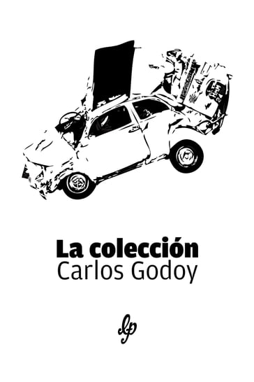 La colección - Carlos Godoy