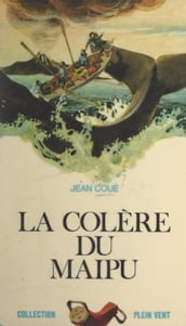 La colère du Maipu