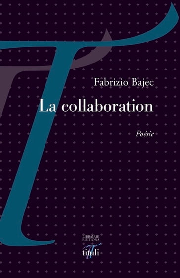 La collaboration - Fabrizio Bajec