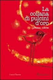 La collana di pulcini d oro