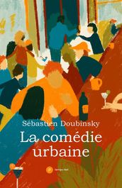 La comédie urbaine