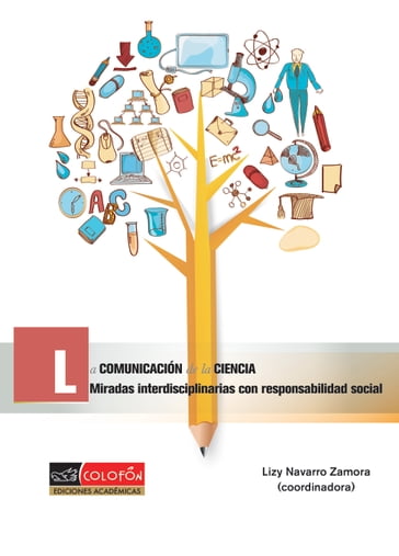 La comunicación de la ciencia - Lizy Navarro Zamora