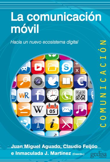 La comunicación móvil - Claudio Feijóo - Inmaculada Martínez