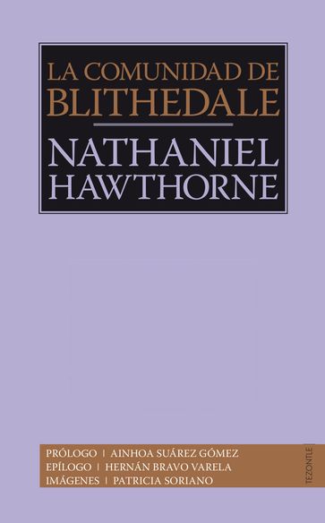 La comunidad de Blithedale - Hernán Bravo Varela - Hawthorne Nathaniel