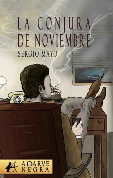 La conjura de noviembre - Sergio Mayo