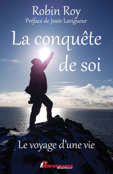 La conquête de soi - Robin Roy - Josée Lavigueur