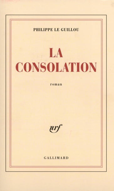 La consolation - Philippe Le Guillou