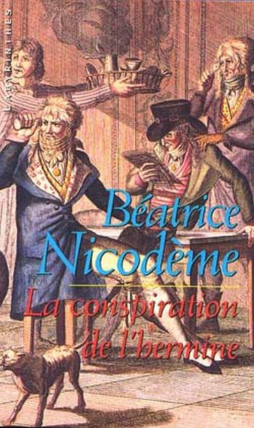 La conspiration de l'hermine - Béatrice Nicodème