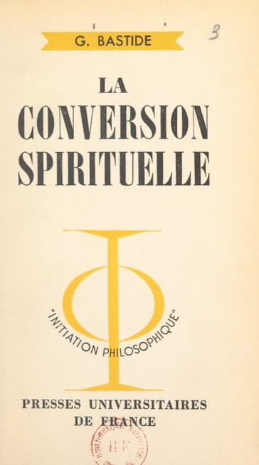 La conversion spirituelle - Georges Bastide - Jean Lacroix