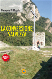 La conversione, salvezza