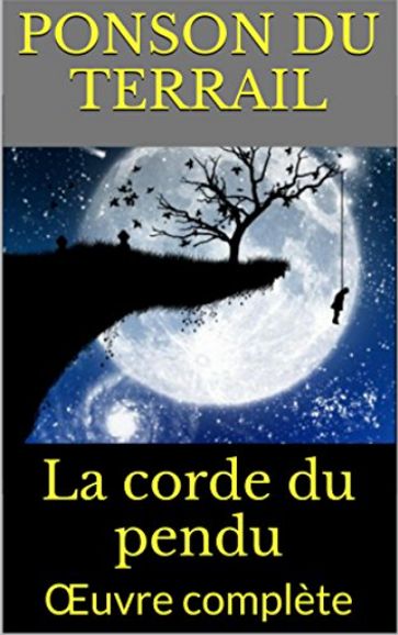 La corde du pendu - Ponson du Terrail