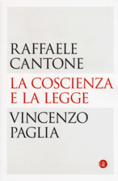 La coscienza e la legge