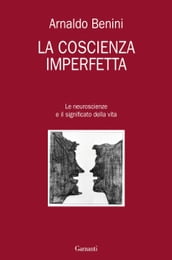 La coscienza imperfetta