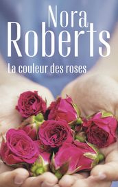 La couleur des roses