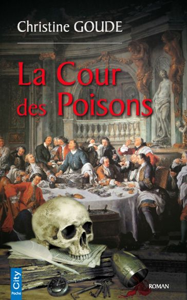 La cour des poisons - Christine Goude