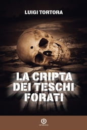 La cripta dei teschi forati