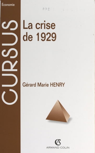 La crise de 1929 - Bernard Simler - Gérard-Marie Henry