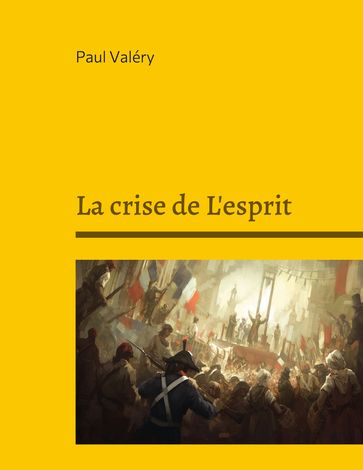 La crise de L'esprit - Paul Valéry