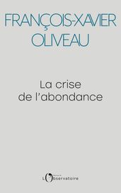 La crise de l abondance