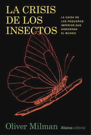 La crisis de los insectos - Oliver Milman
