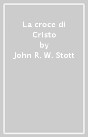 La croce di Cristo