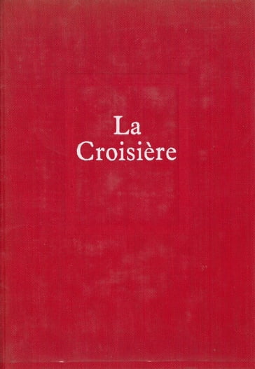 La croisière - Emmanuel Roblès