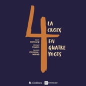 La croix en 4 mots