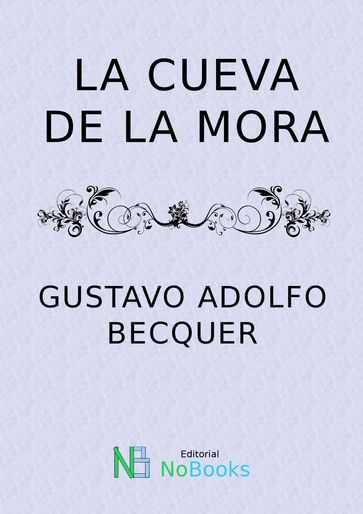 La cueva de la mora - Gustavo Adolfo Becquer