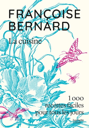 La cuisine - Françoise Bernard